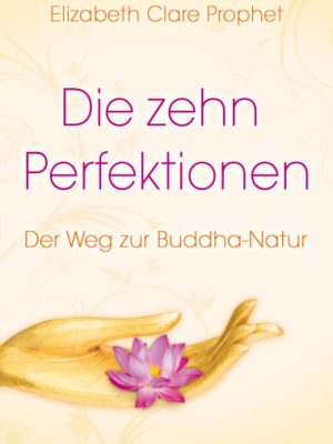Die zehn Perfektionen