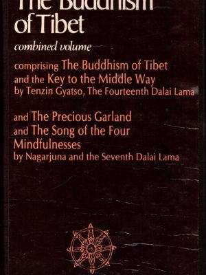 The Buddhism of Tibet. Combined Volume.