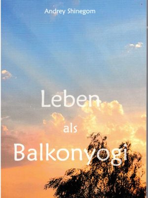 Leben als Balkonyogi