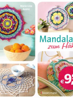 „Mandalas zum Häkeln: Das Häkelbuch für Erwachsene mit Anleitungen, Muster und Designs zur Entspannung und für mehr Achtsamkeit“