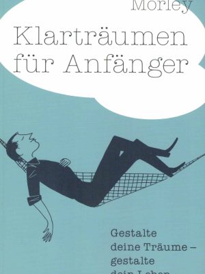 Klarträumen für Anfänger